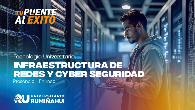 INFRAESTRUCTURA DE REDES Y CYBER SEGURIDAD